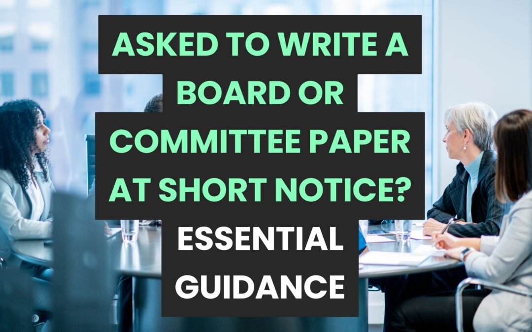 Asked to Write a Board or Committee Paper About Your Local Economy at Short Notice? Essential Guidance