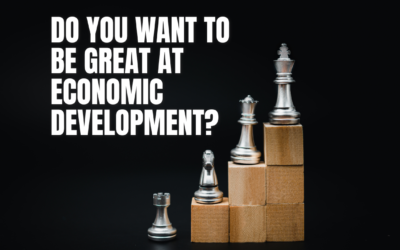 Do you want to be great at economic development?